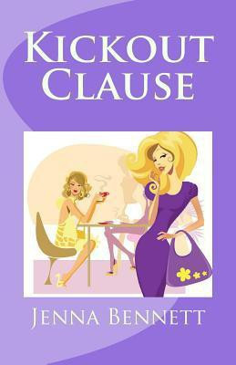 Kickout Clause(English, Paperback, Bennett Jenna)