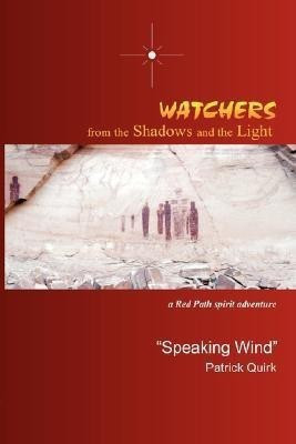 Watchers from The Shadows and The Light(English, Paperback, Quirk Patrick,)