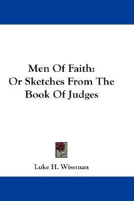 Men Of Faith(English, Paperback, Wiseman Luke H)
