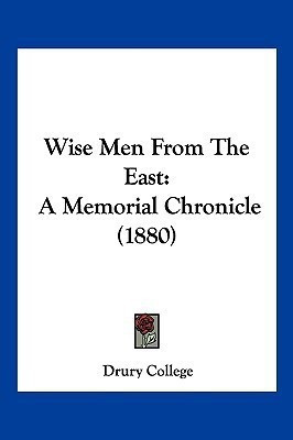 Wise Men From The East(English, Paperback, Drury College)