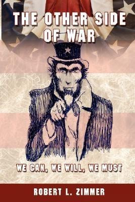 The Other Side Of War(English, Hardcover, Zimmer Robert L)