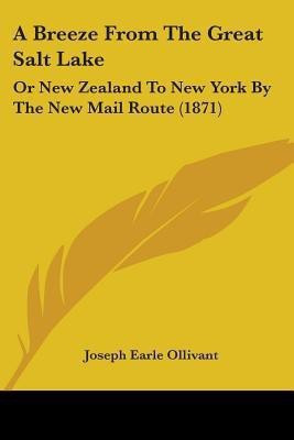 A Breeze From The Great Salt Lake(English, Paperback, Ollivant Joseph Earle)