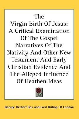 The Virgin Birth Of Jesus(English, Paperback, Box George Herbert)