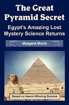 The Great Pyramid Secret(English, Paperback, Morris Margaret)