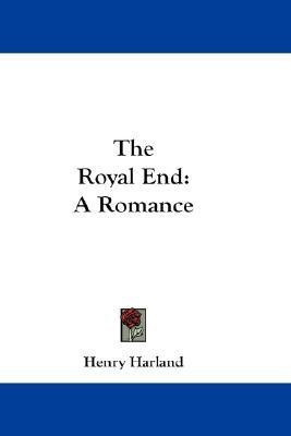 The Royal End(English, Paperback, Harland Henry)