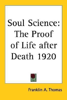 Soul Science(English, Paperback, Thomas Franklin A.)