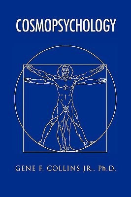 Cosmopsychology(English, Paperback, Collins Gene F Dr Jr)