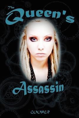 The Queen's Assassin(English, Paperback, Cooper James Senior Lecturer in History)