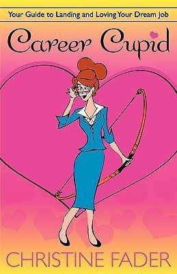 Career Cupid(English, Paperback, Fader Christine)