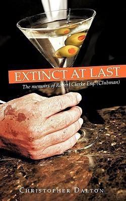 Extinct at Last(English, Paperback, Christopher Dalton Dalton)