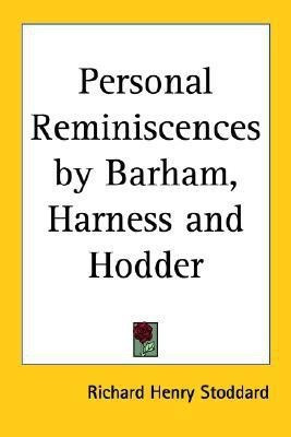 Personal Reminiscences by Barham, Harness and Hodder(English, Paperback, unknown)