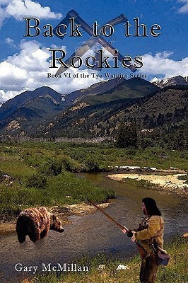 Back To The Rockies(English, Paperback, McMillan Gary)
