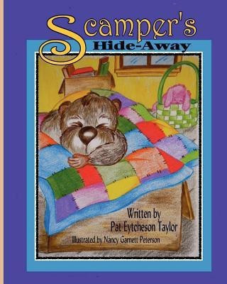 Scamper's Hide-Away(English, Paperback, Taylor Patricia Eytcheson)