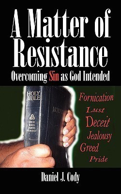 A Matter of Resistance(English, Paperback, Cody Daniel J)