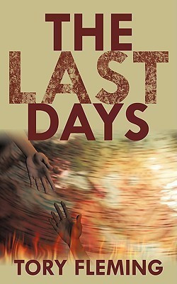 The Last Days(English, Paperback, Fleming Tory)