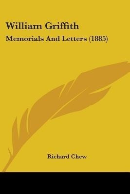 William Griffith(English, Paperback, Chew Richard)