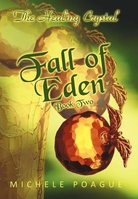 Fall of Eden(English, Hardcover, Poague Michele)