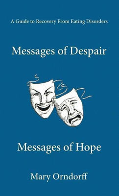 Messages of Despair - Messages of Hope(English, Paperback, Orndorff Mary)