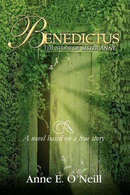 Benedictus(English, Paperback, O'Neill Anne E)