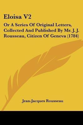 Eloisa V2(English, Paperback, Rousseau Jean-Jacques)