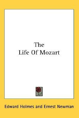 The Life of Mozart(English, Paperback, Holmes Edward)