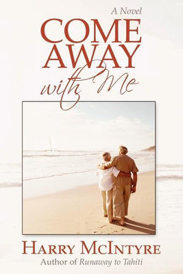 Come Away with Me(English, Paperback, Harry McIntyre McIntyre)