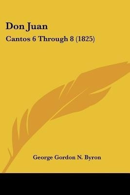 Don Juan(English, Paperback, Byron George Gordon)
