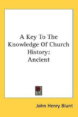 A Key To The Knowledge Of Church History(English, Paperback, unknown)
