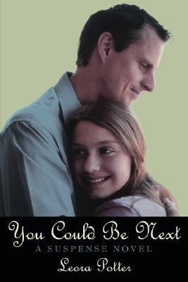 You Could Be Next(English, Paperback, Potter Leora)