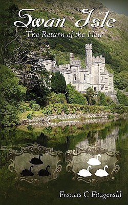 Swan Isle(English, Paperback, Fitzgerald Francis C)