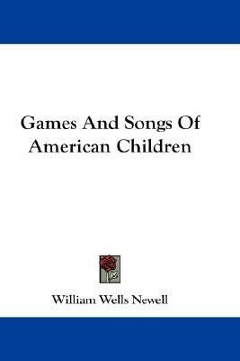 Games And Songs Of American Children(English, Paperback, unknown)