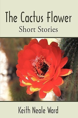 The Cactus Flower(English, Hardcover, Ward Keith)
