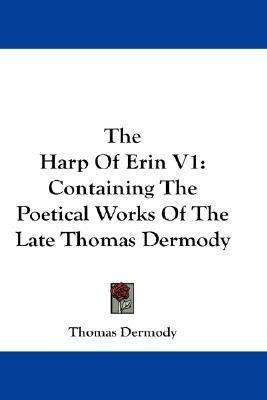 The Harp Of Erin V1(English, Paperback, Dermody Thomas)