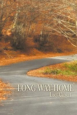 Long Way Home(English, Paperback, Calvert Lucy)