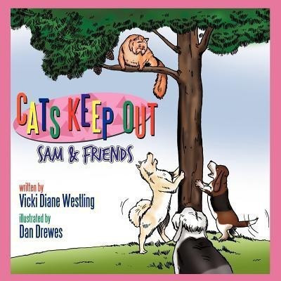 Cats Keep Out(English, Paperback, Westling Vicki Diane)