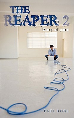 The Reaper 2; Diary of Pain(English, Paperback, Paul Kool Kool)