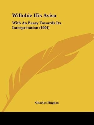 Willobie His Avisa(English, Paperback, Hughes Charles Professor)