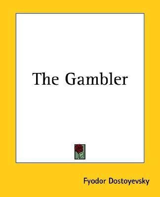 The Gambler(English, Paperback, Dostoyevsky Fyodor)