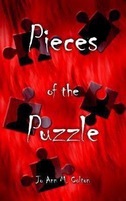 Pieces of the Puzzle(English, Paperback, Colton Jo Ann M)
