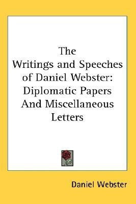 The Writings and Speeches of Daniel Webster(English, Paperback, Webster Daniel)