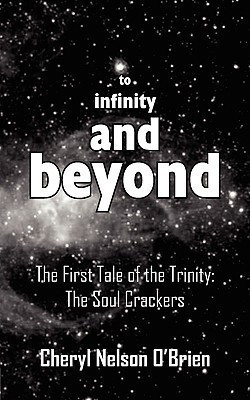 to infinity and beyond(English, Paperback, O'Brien Cheryl Nelson)