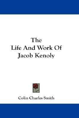 The Life And Work Of Jacob Kenoly(English, Paperback, Smith Colin Charles)