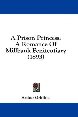 A Prison Princess(English, Paperback, Griffiths Arthur)