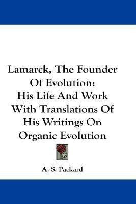 Lamarck, The Founder Of Evolution(English, Paperback, Packard A. S.)