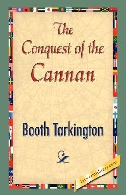 The Conquest of Canaan(English, Hardcover, Tarkington Booth Deceased)