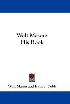 Walt Mason(English, Paperback, Mason Walt)