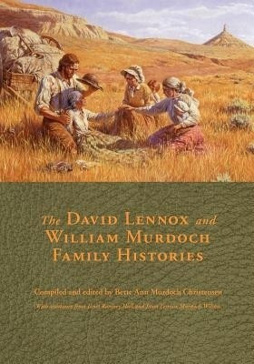 The David Lennox and William Murdoch Family Histories(English, Paperback, unknown)