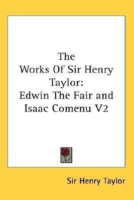 The Works of Sir Henry Taylor(English, Paperback, Taylor Henry)