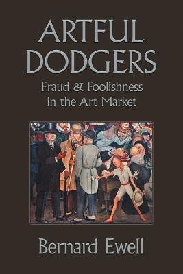 Artful Dodgers(English, Paperback, Ewell Bernard)
