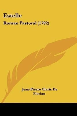 Estelle(French, Paperback, de Florian Jean Pierre Claris)